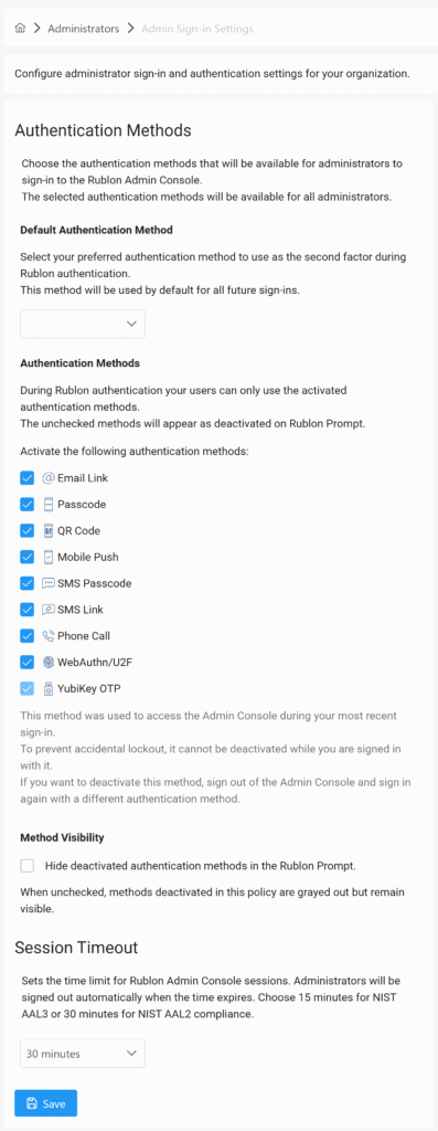 The Admin Sign-in Settings tab allows you to set global settings pertaining to authentication methods available for administrators who sign in to the Rublon Admin Console.