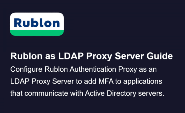 Configuring the Rublon Authentication Proxy as an LDAP Proxy Server