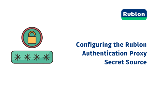 Configuring the Rublon Authentication Proxy Secret Source