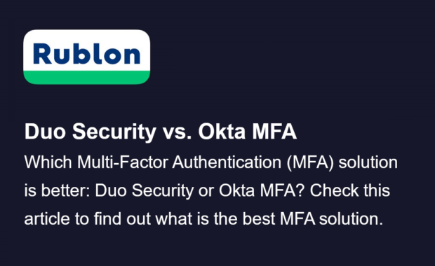 Duo Security vs. Okta MFA: Which One Is Better?