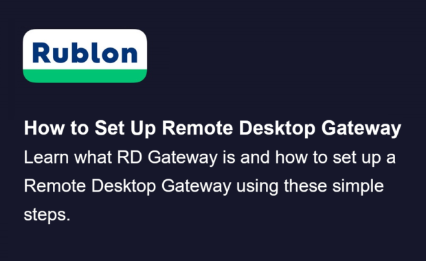 How to set up Remote Desktop Gateway