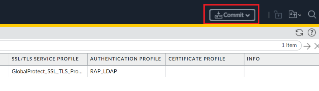 Image showing committing the changes in the Palo Alto GlobalProtect admin panel