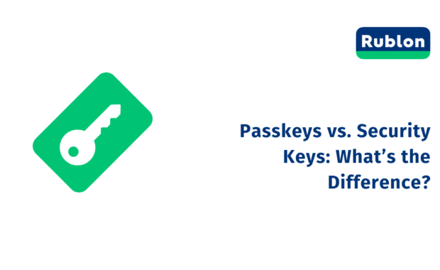 Passkeys vs. Security Keys: What's the Difference?
