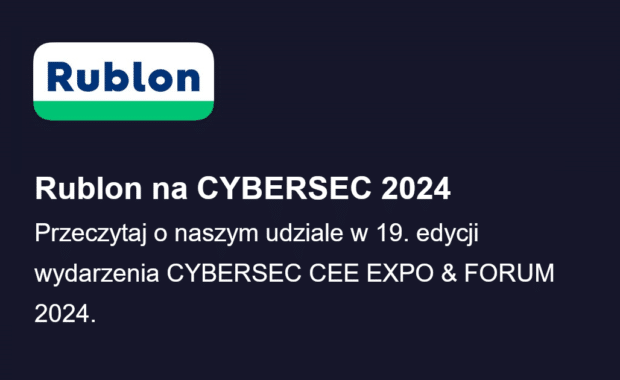 Rublon na CYBERSEC CEE EXPO & FORUM 2024