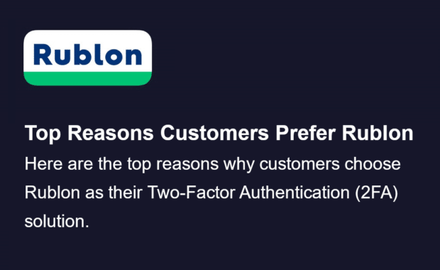 Top 12 Reasons Customers Prefer Rublon to Free 2FA Solutions