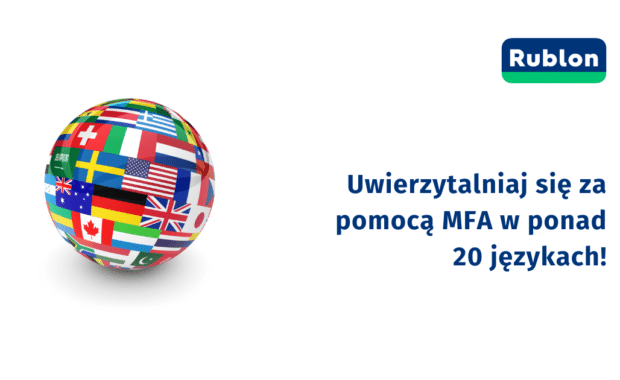 Uwierzytelniaj się za pomocą MFA w ponad 20 językach!